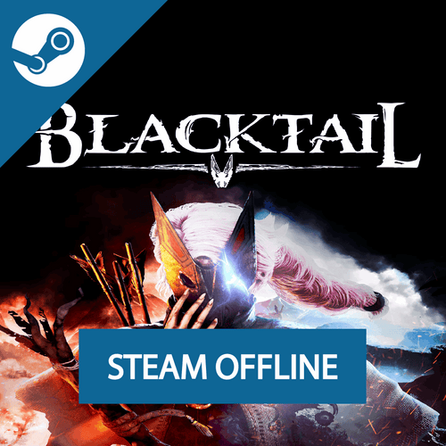 BLACKTAIL - Steam Offline
