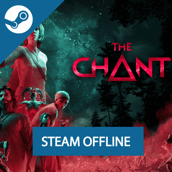 The Chant - Steam Offline