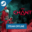 The Chant - Steam Offline