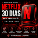 Netflix 30 Dias - Acesso Digital Pré-Pago Sem Renovação