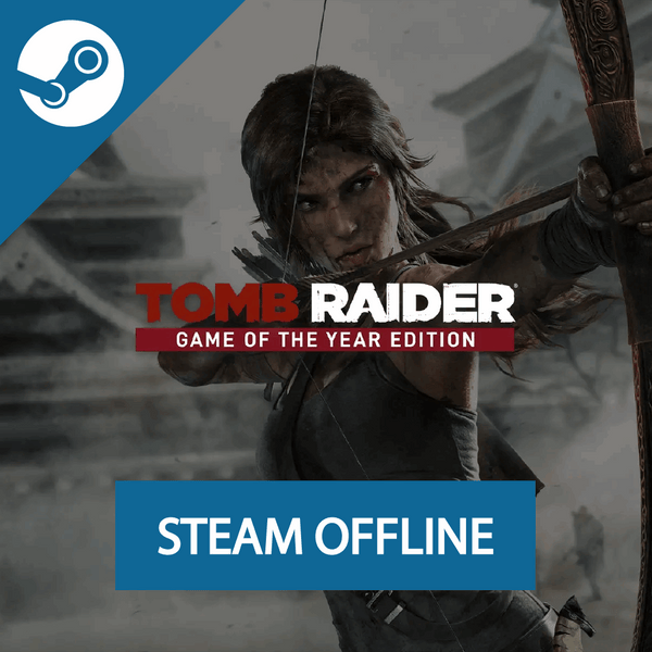 Tomb Raider GOTY - Steam Offline